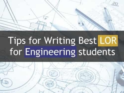 Tips for Writing best Letter of recommendation for Engineering Students