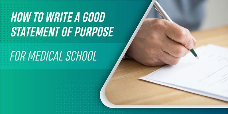 How to write a good statement of purpose for medical school?