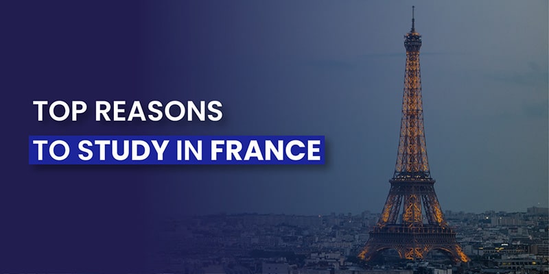 Top reasons to study in france